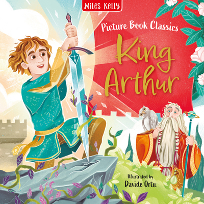 King Arthur_picture Bk Clas PB 1835151396 Book Cover