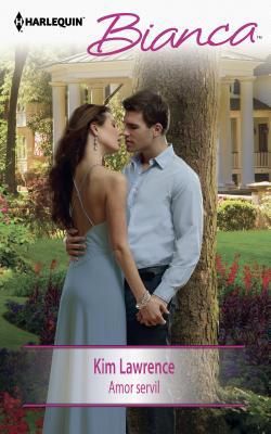 Amor Servil: (servile Love) [Spanish] 0373518714 Book Cover