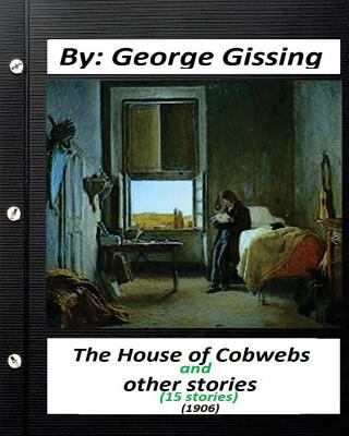 The House of Cobwebs and other stories (15 stor... 1532700350 Book Cover