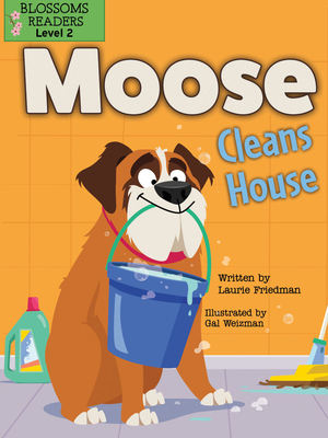 Moose Cleans House 1427152306 Book Cover