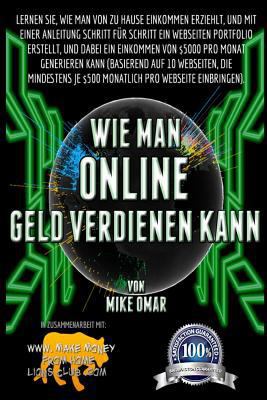 Wie Man Online Geld Verdienen Kann: Lernen Sie,... [German] 1497331927 Book Cover