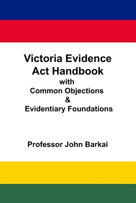 Victoria Evidence Act Handbook with Common Obje... B0C8785D5C Book Cover