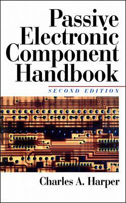 Passive Electronic Component Handbook 0070266980 Book Cover