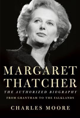 Margaret Thatcher: From Grantham to the Falklan... 0307958949 Book Cover