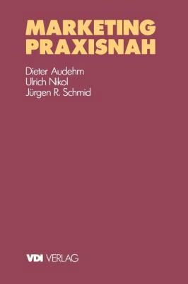 Marketing Praxisnah [German] 3540620982 Book Cover