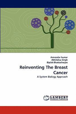 Reinventing the Breast Cancer 384432304X Book Cover