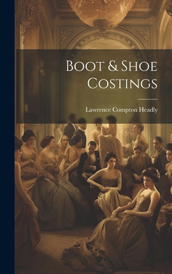 Boot & Shoe Costings 1020760818 Book Cover