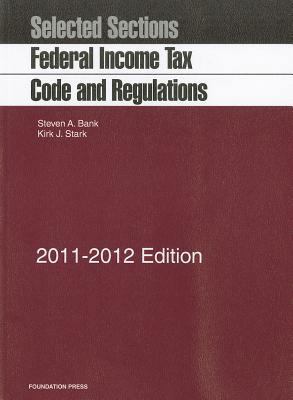 Federal Income Tax Code and Regulations: Select... 1609300440 Book Cover