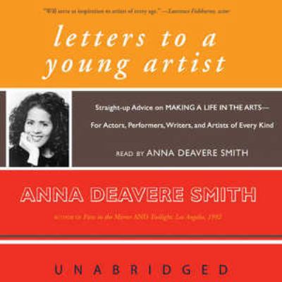 Letters to a Young Artist: Straight-Up Advice o... 0786172312 Book Cover