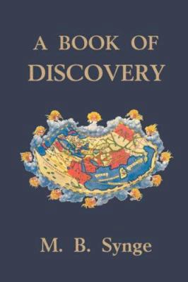 A Book of Discovery (Yesterday's Classics) 1599151928 Book Cover