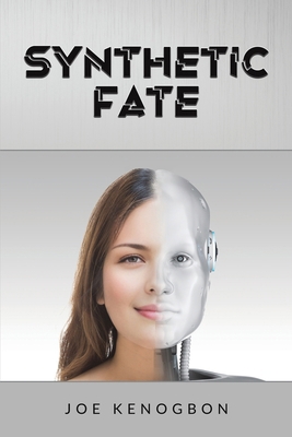 Synthetic Fate 1035894742 Book Cover