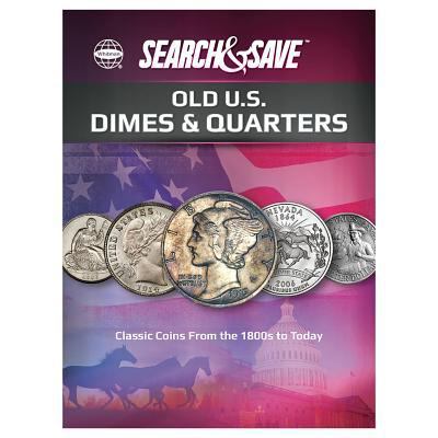 Search & Save: Dimes and Quarters 0794844685 Book Cover