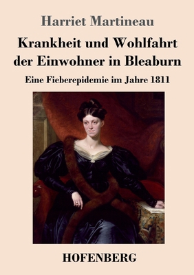 Krankheit und Wohlfahrt der Einwohner in Bleabu... [German] 3743741660 Book Cover