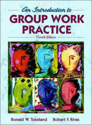 Introduction to Group Work Practice, An (4th Ed... 0205307639 Book Cover