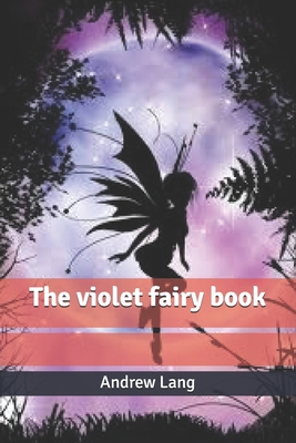 The violet fairy book B084QKX8PG Book Cover