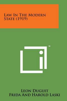 Law in the Modern State (1919) 1498196373 Book Cover