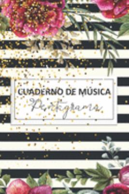 cuaderno de música pentagrama: Cuaderno de pentagramas Libro de música ideal para escribir notación musical con 120 paginas (Spanish Edition)
