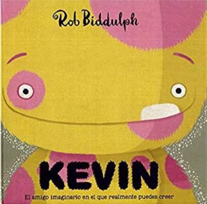 Kevin: El amigo imaginario en el que realmente ... [Spanish] 8417497013 Book Cover