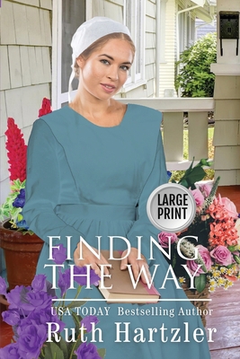 Finding the Way Large Print [Large Print] 1922420727 Book Cover