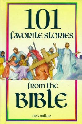 101 Favorite Stories from the Bible 1885270003 Book Cover