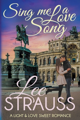 Sing Me a Love Song 1774094657 Book Cover