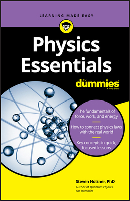 Physics Essentials for Dummies 1119590280 Book Cover