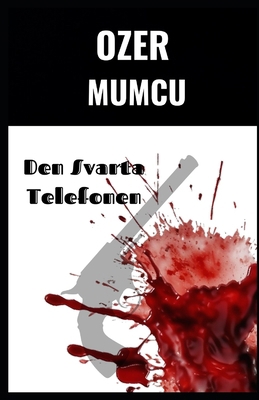 Den Svarta Telefonen [Swedish] B0DPKCV1KL Book Cover