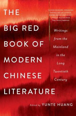 The Big Red Book of Modern Chinese Literature: ... 039335380X Book Cover