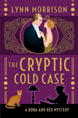 The Cryptic Cold Case: A Dora and Rex Mystery 1739263278 Book Cover