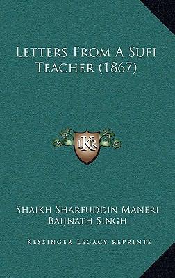 Letters From A Sufi Teacher (1867) 1164967371 Book Cover