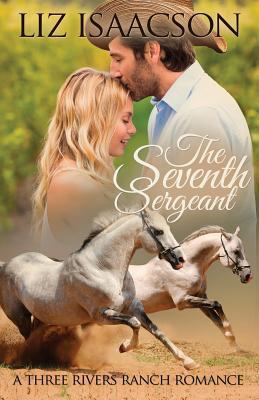 The Seventh Sergeant: An Inspirational Western ... 1537728733 Book Cover