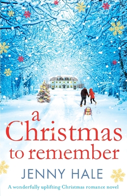 A Christmas to Remember 1909490679 Book Cover