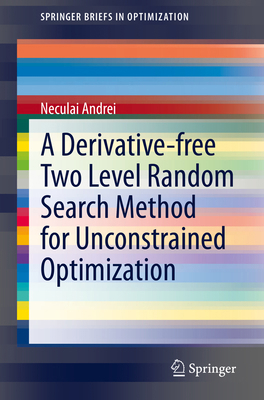 A Derivative-Free Two Level Random Search Metho... 3030685160 Book Cover