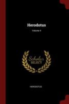 Herodotus; Volume 4 1376145278 Book Cover