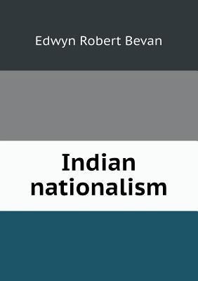 Indian Nationalism 5518668155 Book Cover