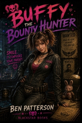 Buffy the Bounty Hunter: Underestimated B0H3KSFNQS Book Cover
