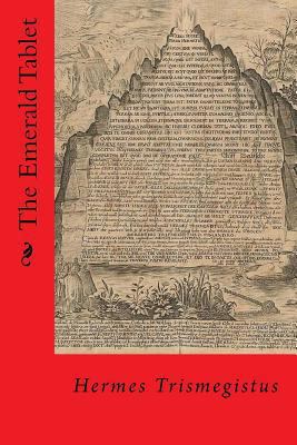 The Emerald Tablet: As Above, So Below 154670325X Book Cover