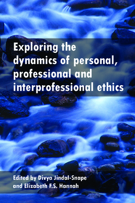 Exploring the Dynamics of Personal, Professiona... 1447308999 Book Cover