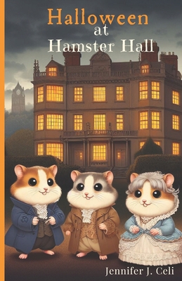 Halloween At Hamster Hall B0BBYBMKRD Book Cover