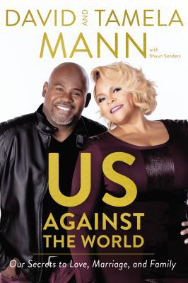 Us Against the World: Our Secrets to Love, Marr... 0785220178 Book Cover