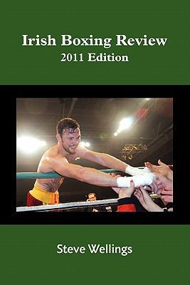 Irish Boxing Review: 2011 Edition 144678990X Book Cover