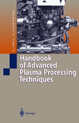 Handbook of Advanced Plasma Processing Techniques 3642630960 Book Cover