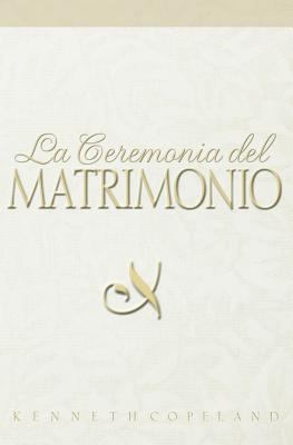 Ceremonia del Matrimonio [Spanish] 0881143057 Book Cover