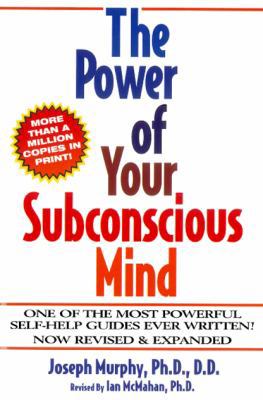 The Power of Your Subconscious Mind, Revised an... 0735201684 Book Cover