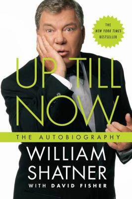 Up Till Now: The Autobiography 0312561636 Book Cover