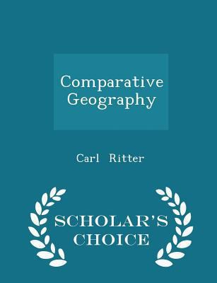 Comparative Geography - Scholar's Choice Edition 1296157709 Book Cover