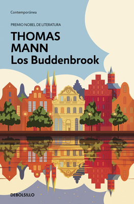 Los Buddenbrook / Buddenbrooks: The Decline of ... [Spanish] 8466356150 Book Cover