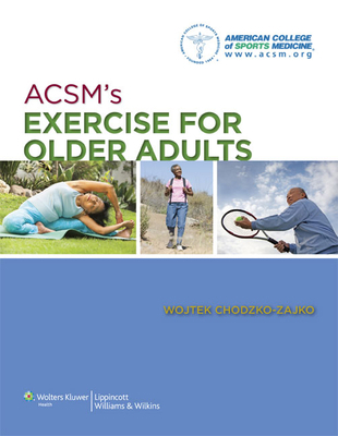 Acsm's Exercise for Older Adults B01CMY7A40 Book Cover