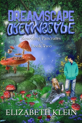 Dreamscape: Rescuing Pancrates B088BFGFXM Book Cover
