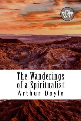 The Wanderings of a Spiritualist 1717473660 Book Cover